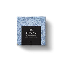  ThoughtFulls Pop-Open Cards - Be Strong - Mosshead Trading Co