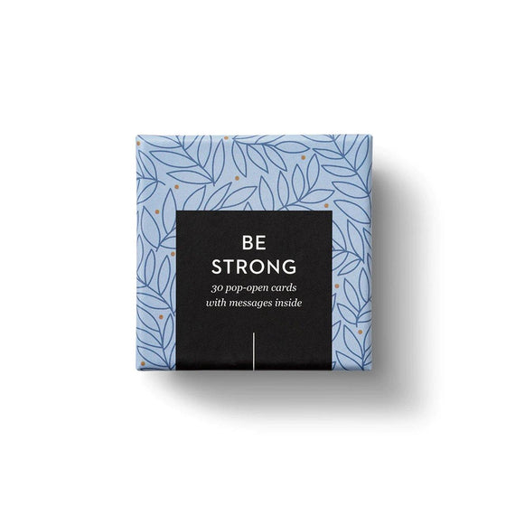 ThoughtFulls Pop-Open Cards - Be Strong - Mosshead Trading Co