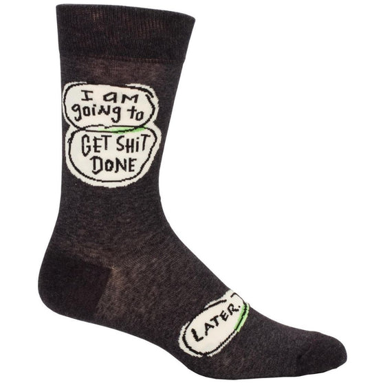 Get S**t Done Later- Men's Socks