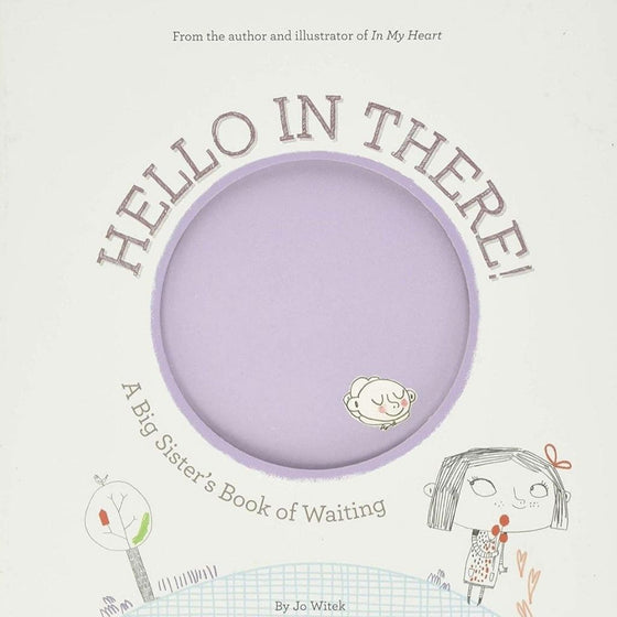 Hello in There! A Big Sister’s Book of Waiting