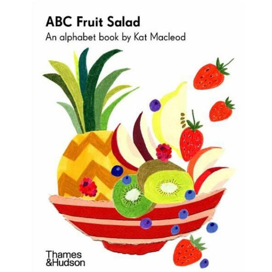 ABC Fruit Salad - An Alphabet Book