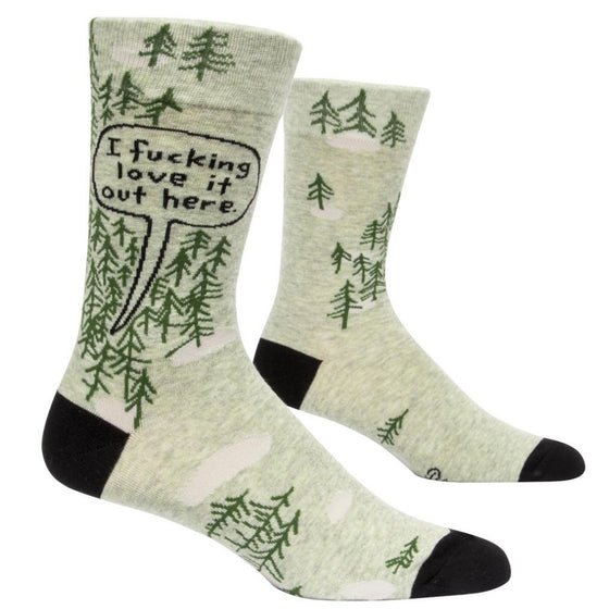 'I F***ing Love It Out Here' - Men's Socks