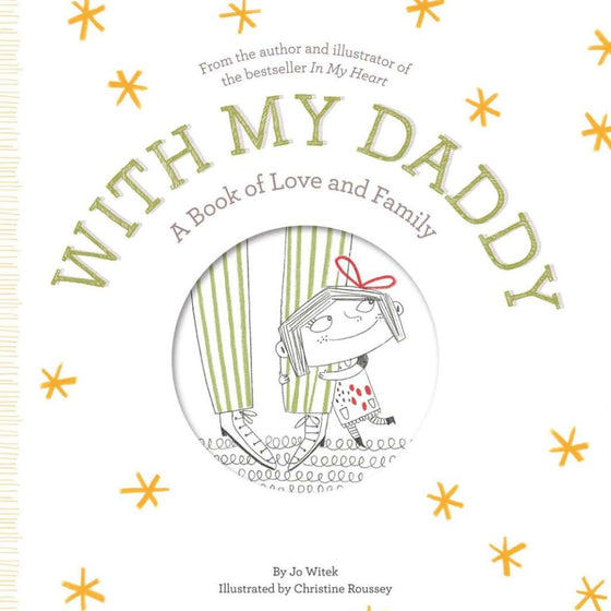 With My Daddy: A Book Of Love